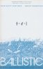 BALLISTIC VOL 01 TP [9781628750287]